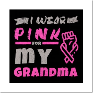 I wear pink for my grandma Posters and Art